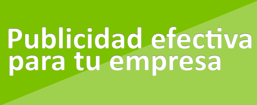 Publicidad efectiva para tu empresa